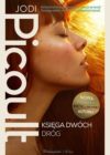 okładka książki, twarz z profilu młodej dziewczyny z zamkniętymi oczami, z lewej strony napis Jodi Picoult, Księga dwóch dróg, Nowa powieść bestsellerowej autorki, Prószyński i S-ka